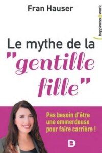 Le mythe de la gentille fille