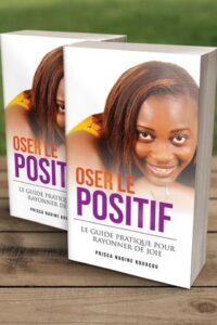 Oser le positif